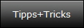 Tipps+Tricks